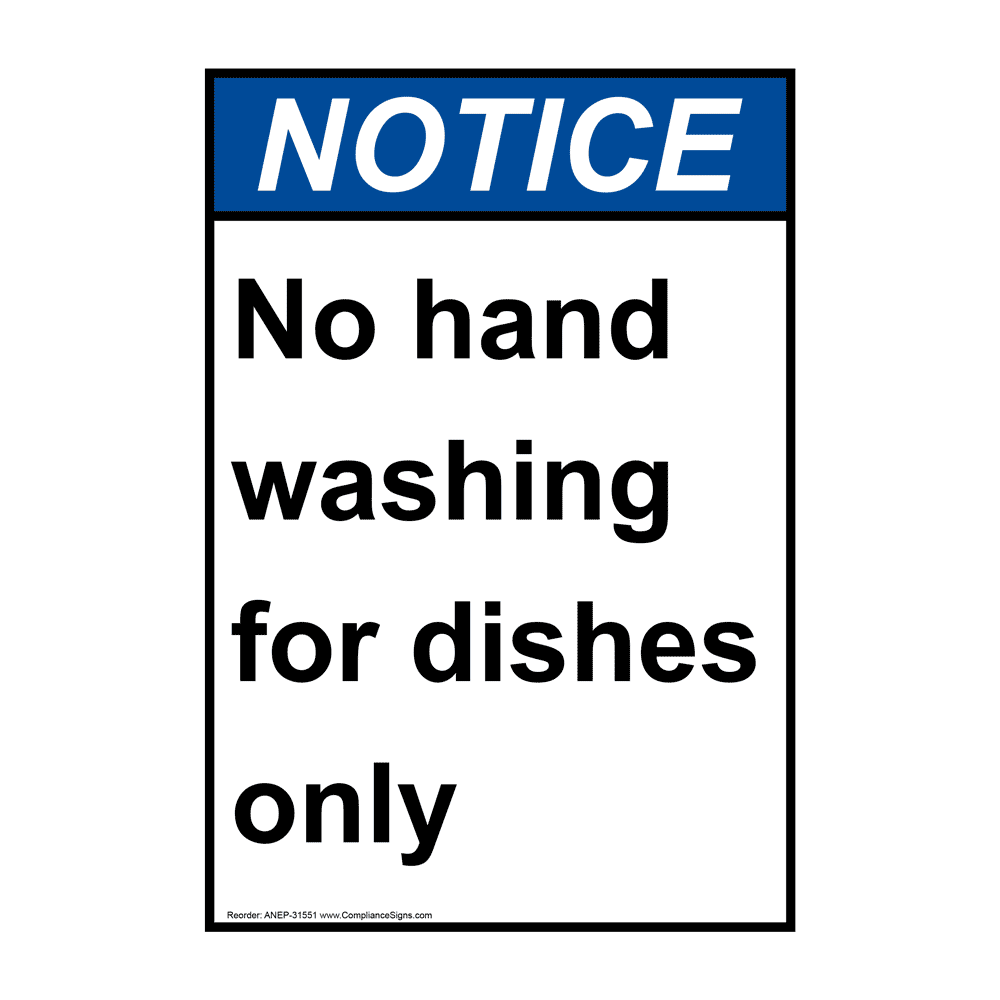 Vertical No Hand Washing For Dishes Only Sign Ansi Notice 3102