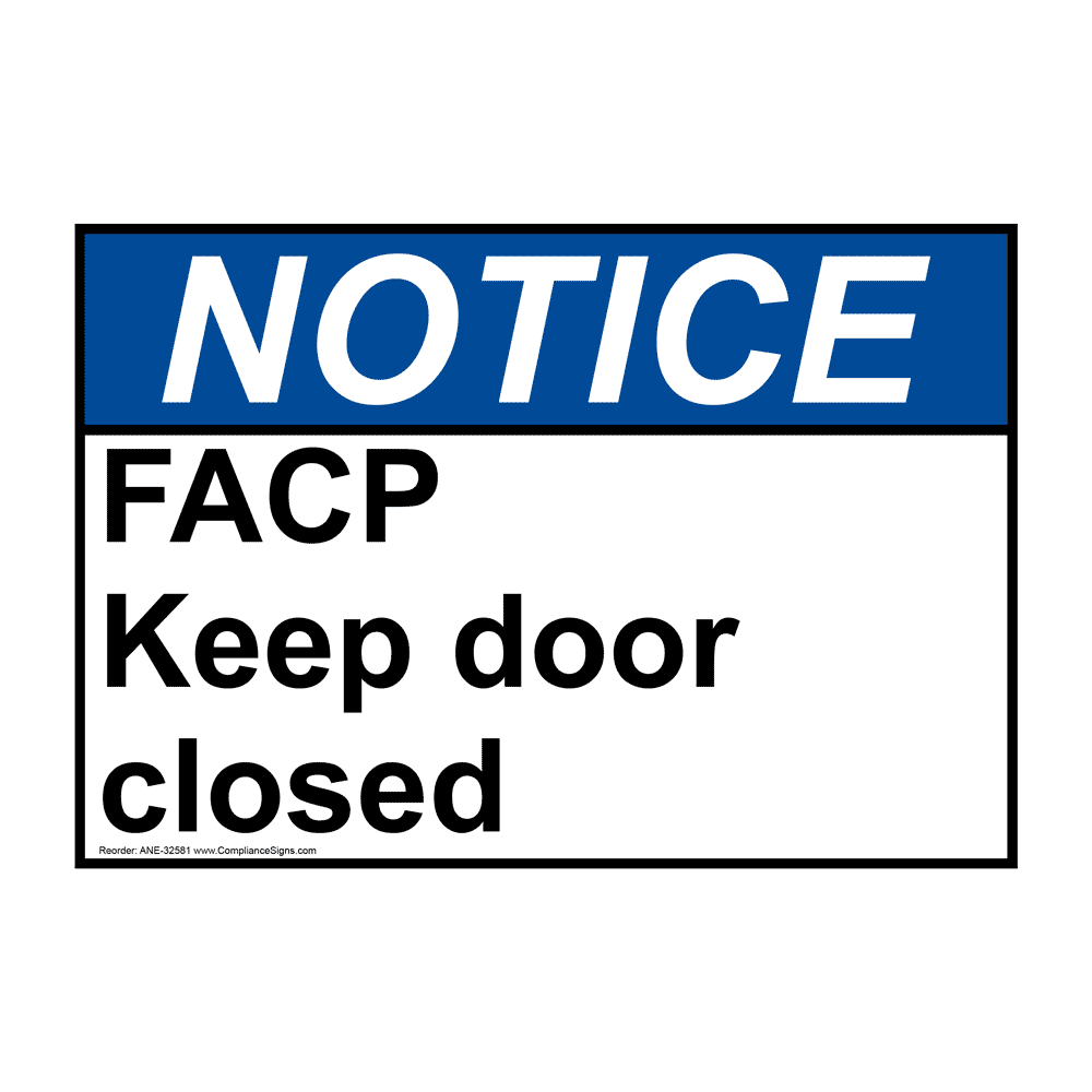 Notice Sign - Facp Keep Door Closed - ANSI - Exit Keep Closed