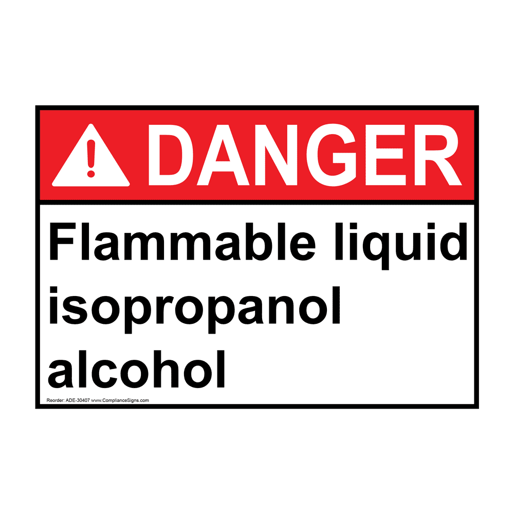 Danger Sign Flammable Liquid Isopropanol Alcohol Ansi