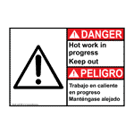 ANSI DANGER Hot Work In Progress Keep Out Bilingual Sign ADB-3885