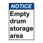Portrait ANSI NOTICE Empty Drum Storage Area Sign ANEP-8066