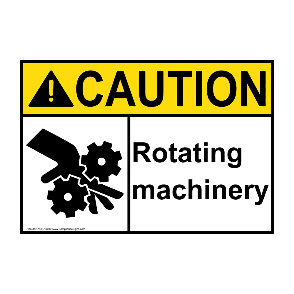 Caution Sign Rotating Machinery Sign Ansi