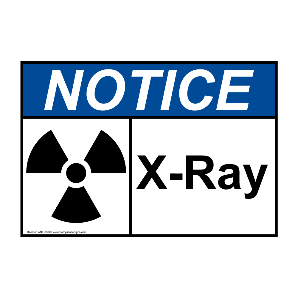 Notice Sign - X-Ray - ANSI - MRI / X-Ray / Microwave