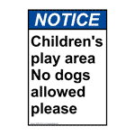 Portrait ANSI Children'S Play Area No Dogs Allowed Sign ANEP-34132