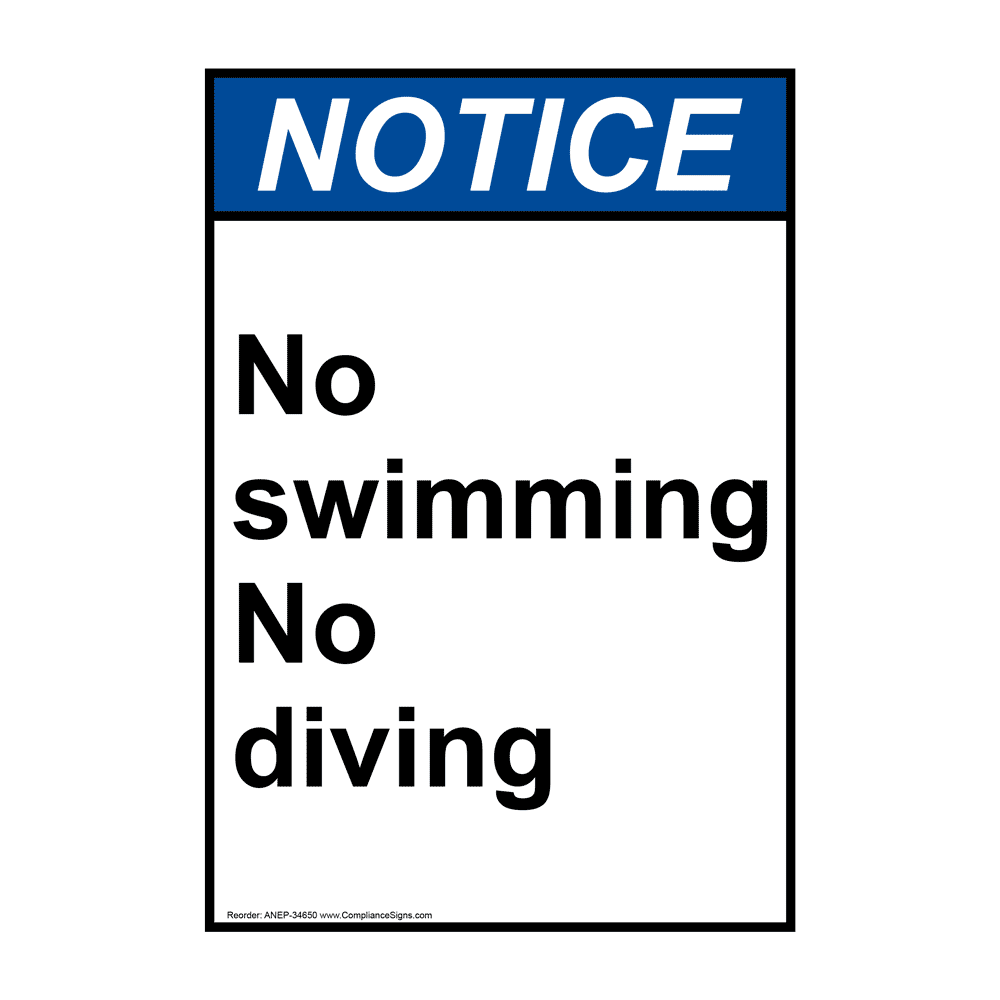 Vertical No Swimming No Diving Sign - ANSI Notice - Policies / Regulations