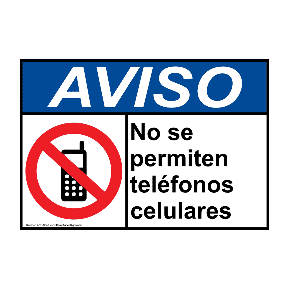 Notice Sign No Cell Phones Spanish Sign ANSI Cell Phones