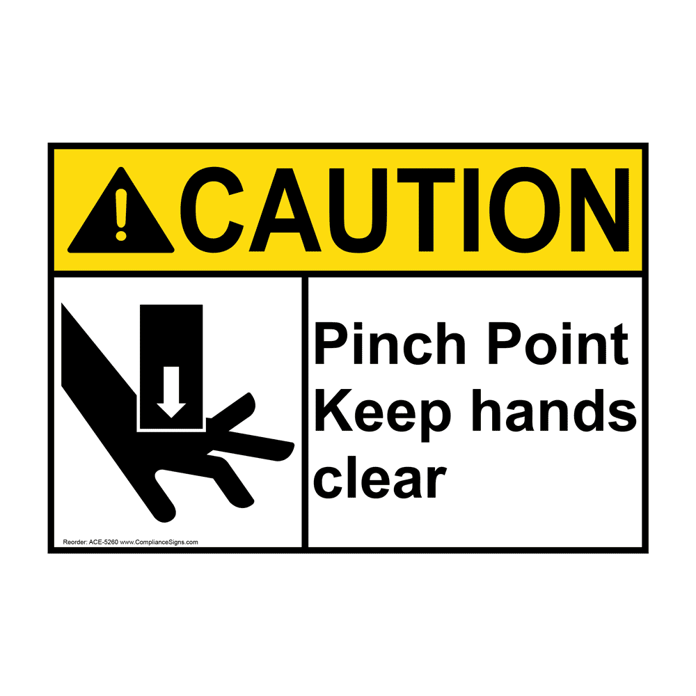 ANSI CAUTION Pinch Point Keep Hands Clear Sign with Symbol