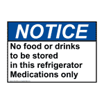 ANSI No Food Or Drinks To Be Stored In This Refrigerator Sign ANE-35056
