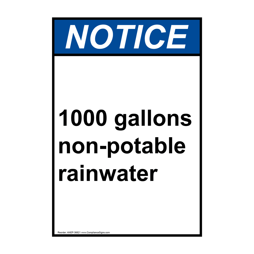 vertical-1000-gallons-non-potable-rainwater-sign-ansi-notice