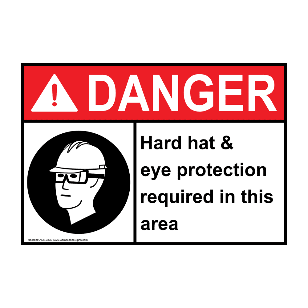Danger Sign Hard Hat Eye Protection Required Sign ANSI