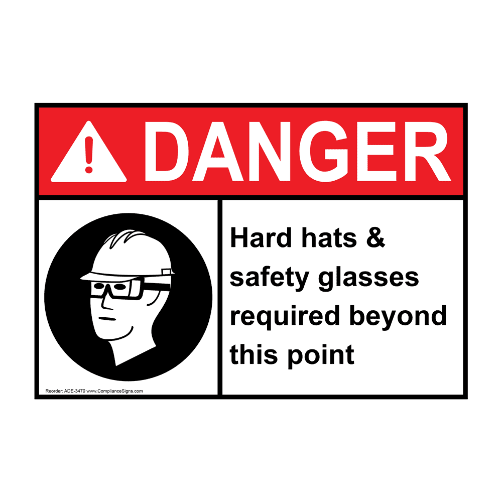 Danger Sign Hard Hats Safety Glasses Required Beyond Sign Ansi