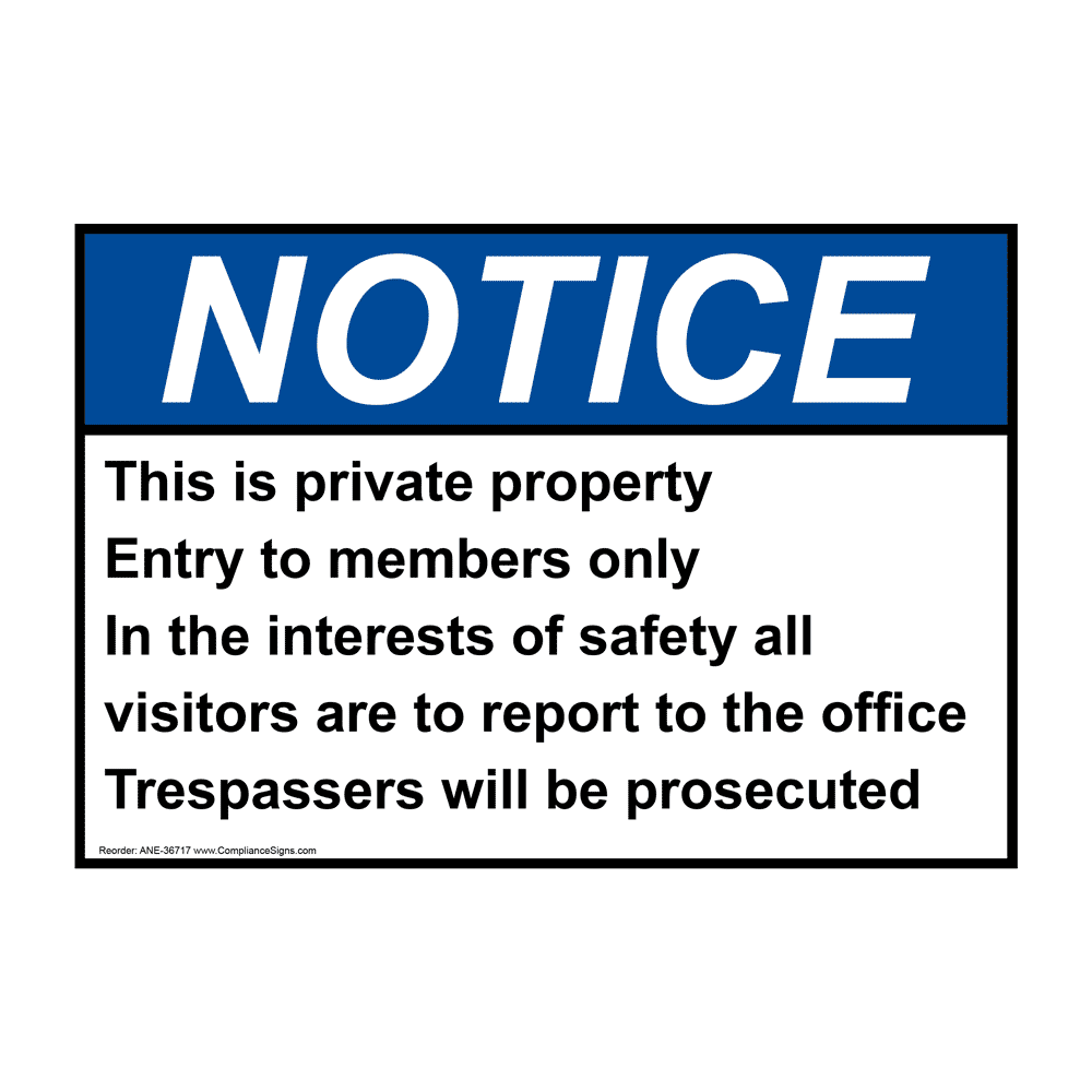 notice-sign-this-is-private-property-entry-to-members-ansi