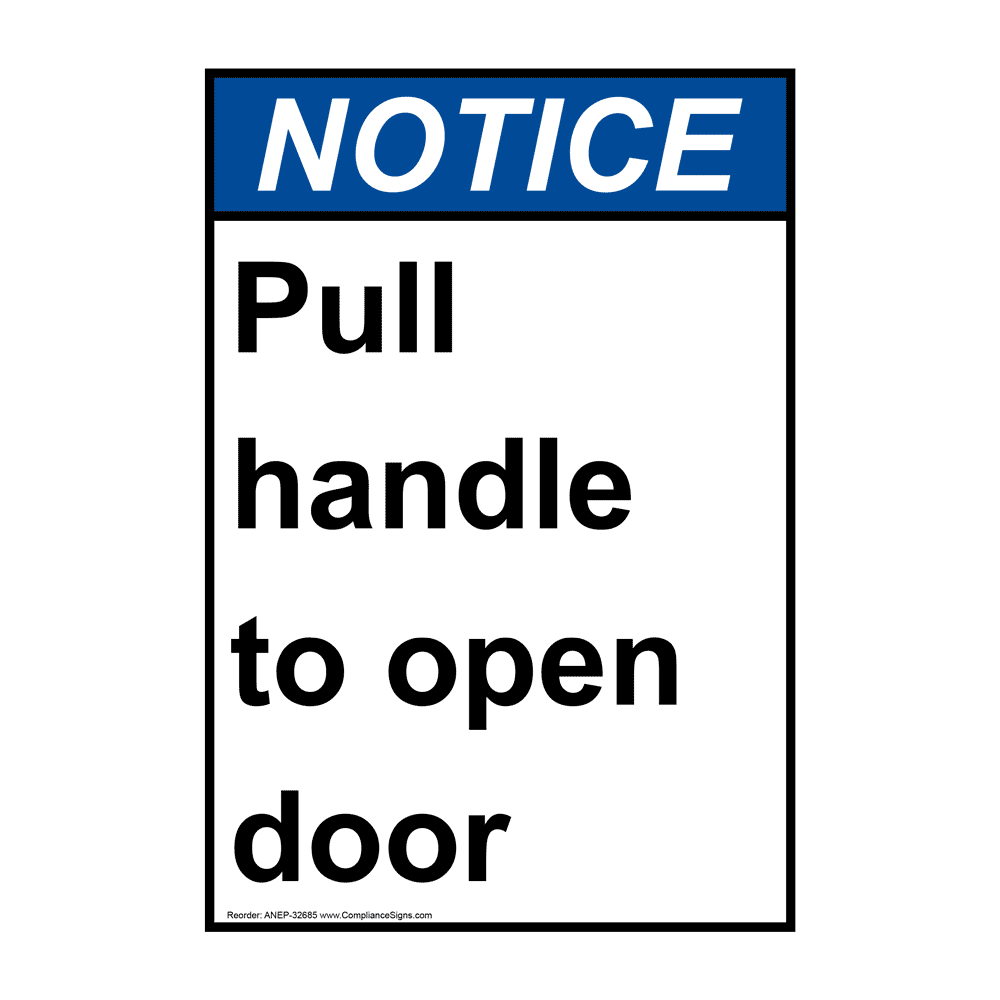 Vertical Pull Handle To Open Door Sign Ansi Notice Enter