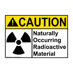 ANSI CAUTION Naturally Occurring Radioactive Material Sign ACE-8276