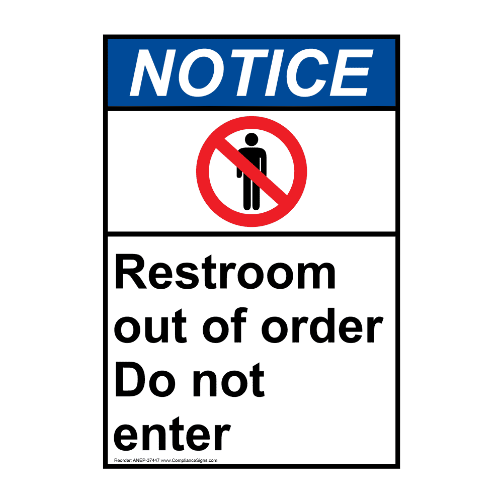 Vertical Restroom Out Of Order Sign - ANSI Notice