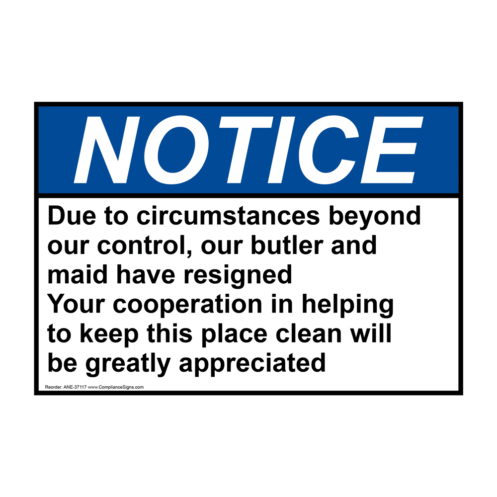 notice-sign-due-to-circumstances-beyond-our-control-ansi