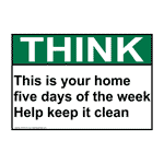 ANSI THINK Home Five Days Of The Week Help Keep It Clean Sign ATE-6115