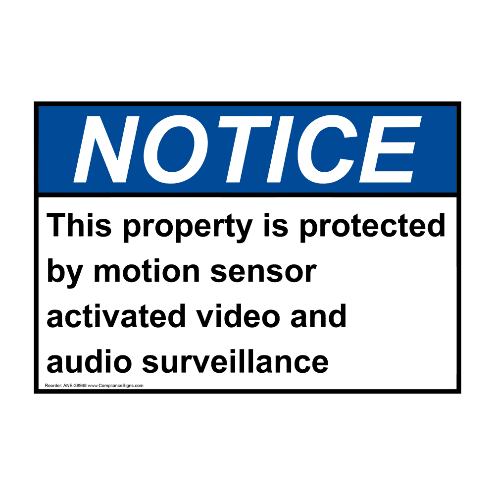 Notice Sign - This Property Is Protected By Motion Sensor - ANSI