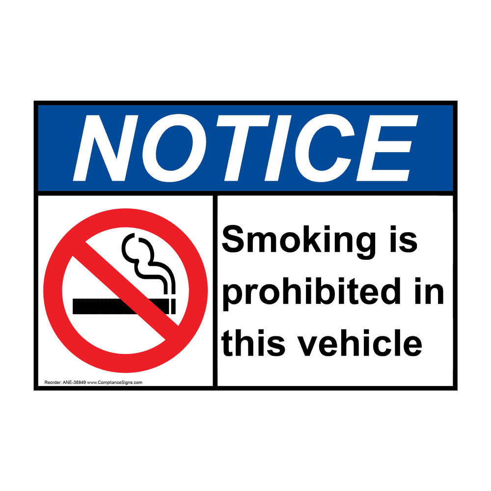 Notice Sign Smoking Is Prohibited In This Vehicle ANSI