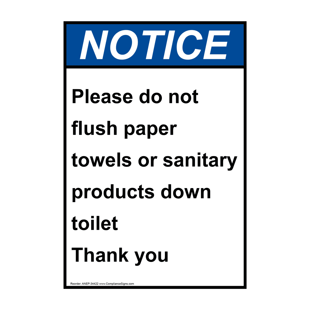 Vertical Please Do Not Flush Paper Towels Sign - ANSI Notice - Trash