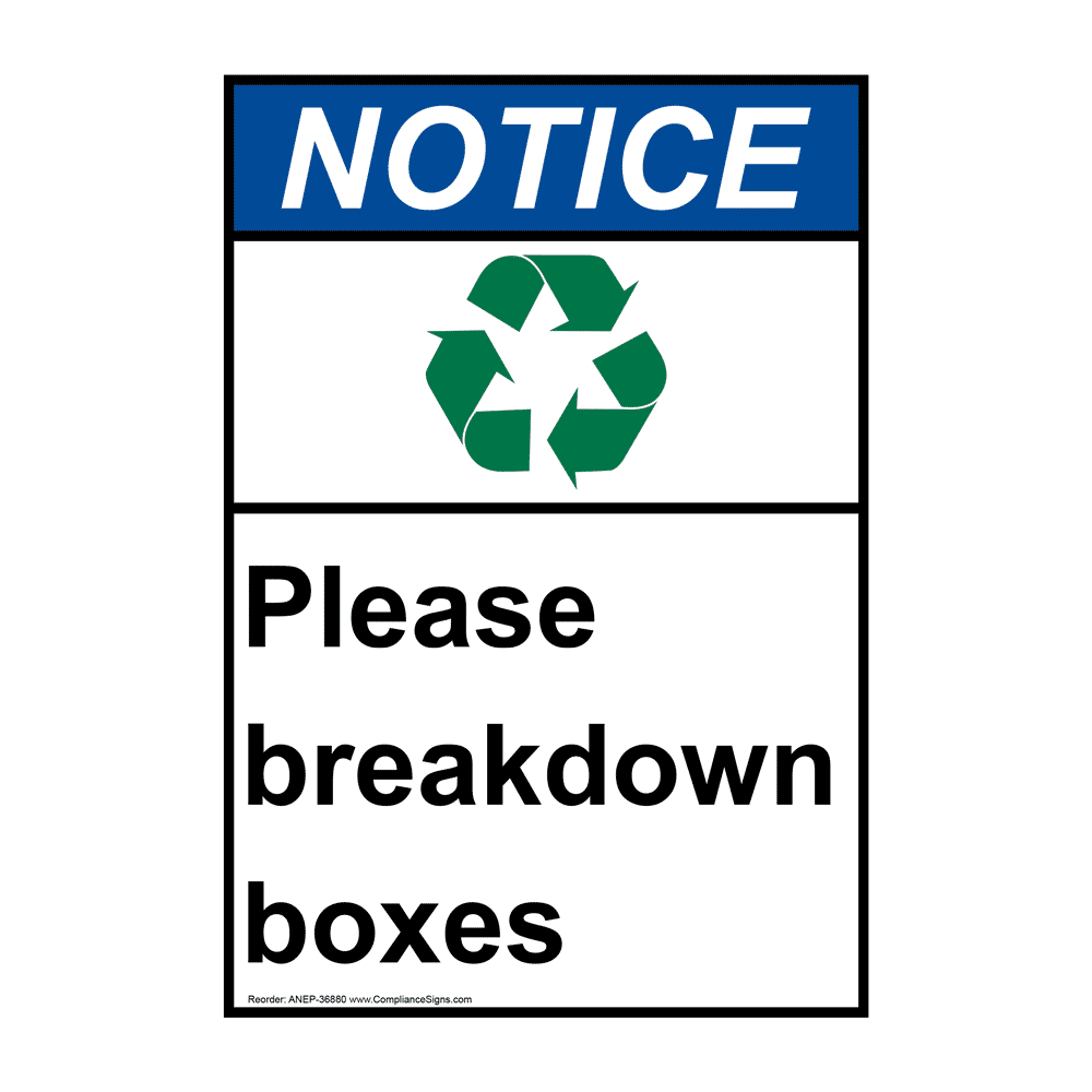 Vertical Please Breakdown Boxes Sign Ansi Notice Dumpster