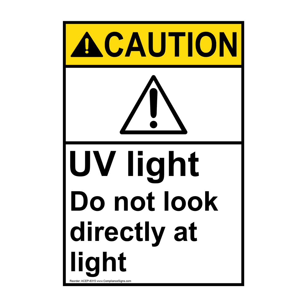 Caution Sign - Uv Light Do Not Look Directly At Light Sign - ANSI
