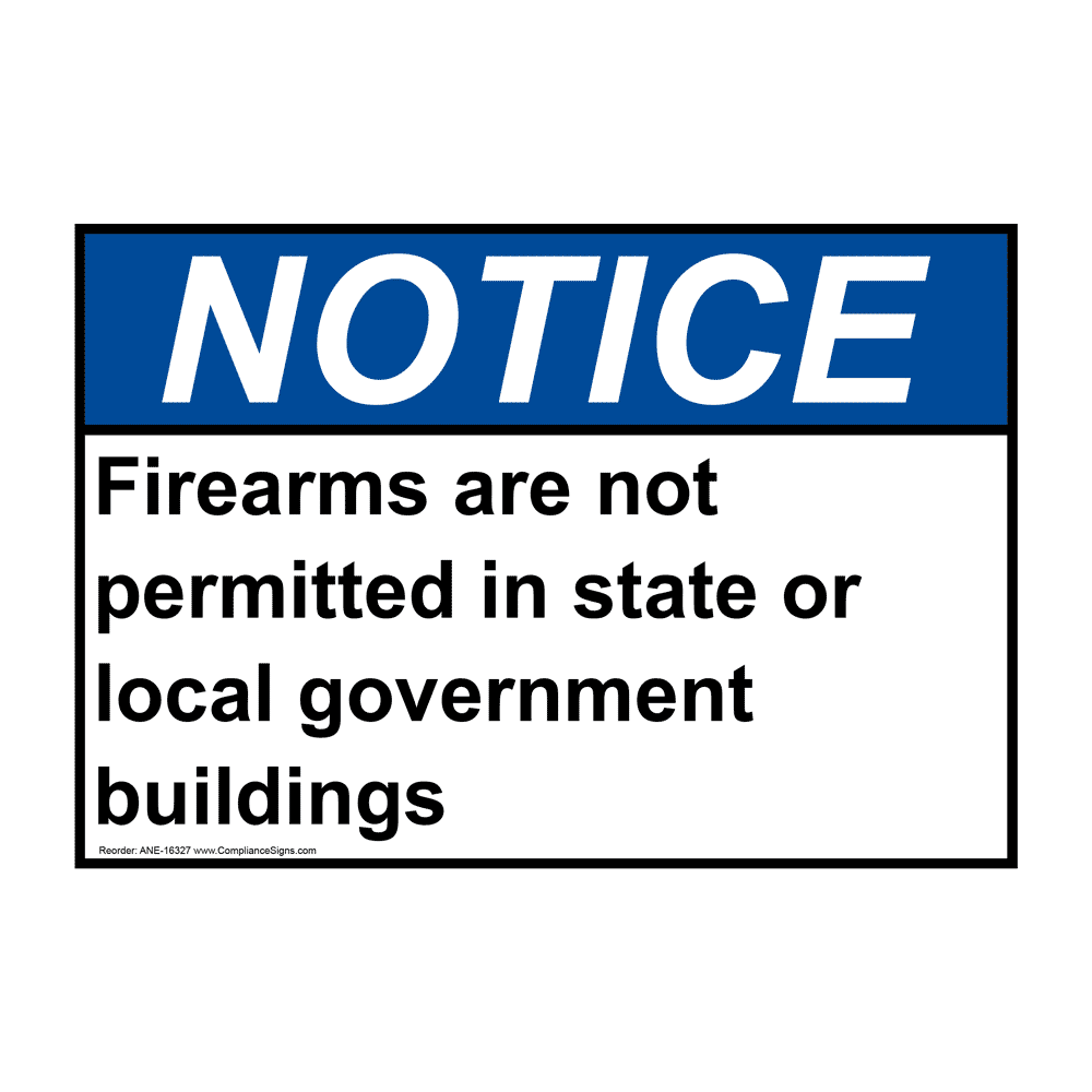 notice-sign-firearms-not-permitted-state-buildings-sign-ansi