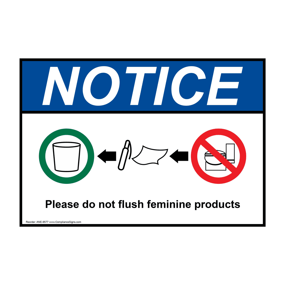 Please Do Not Flush Feminine Sign With SymbolHeavy Duty OSHA Notice 