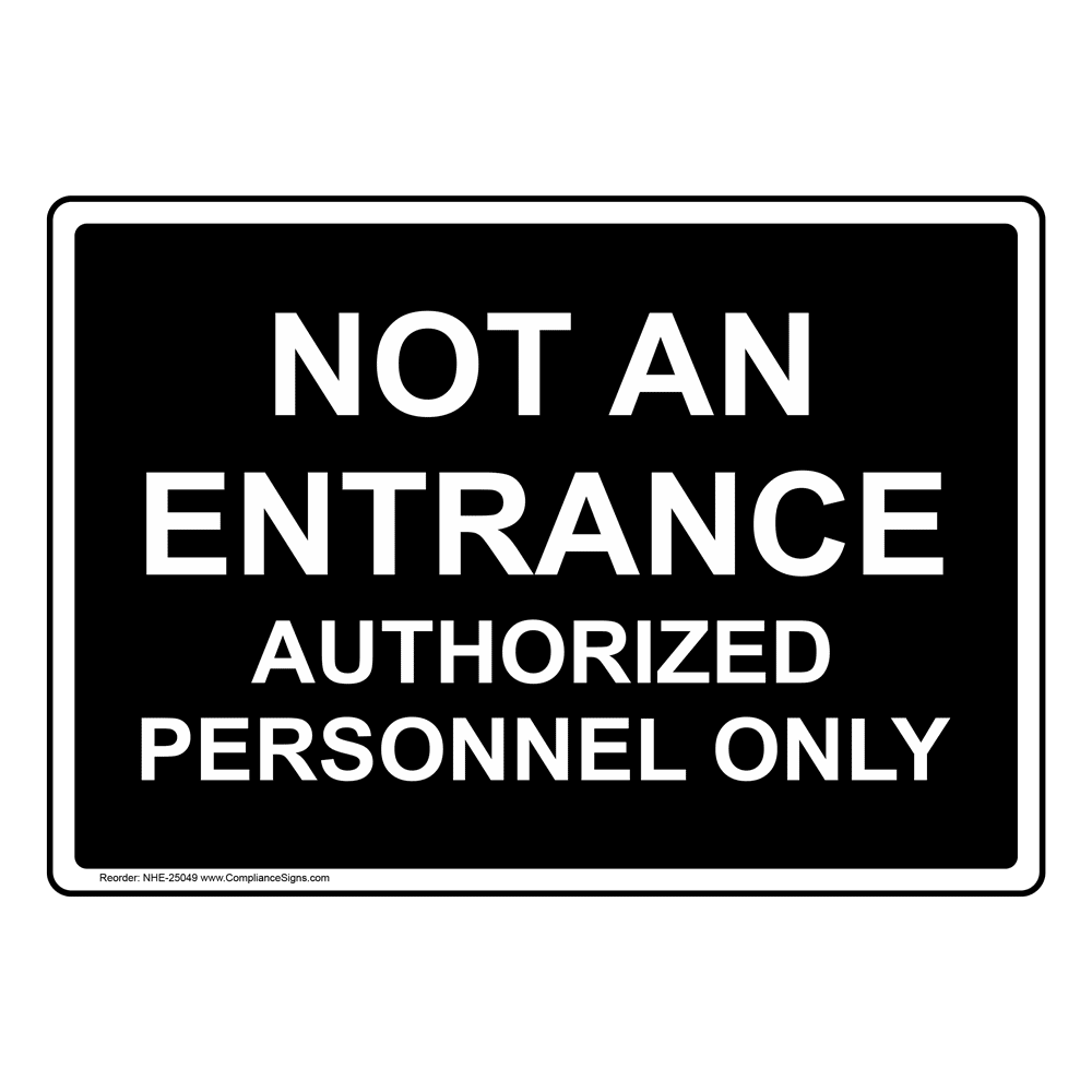 How To Say Authorized Personnel Only In Spanish