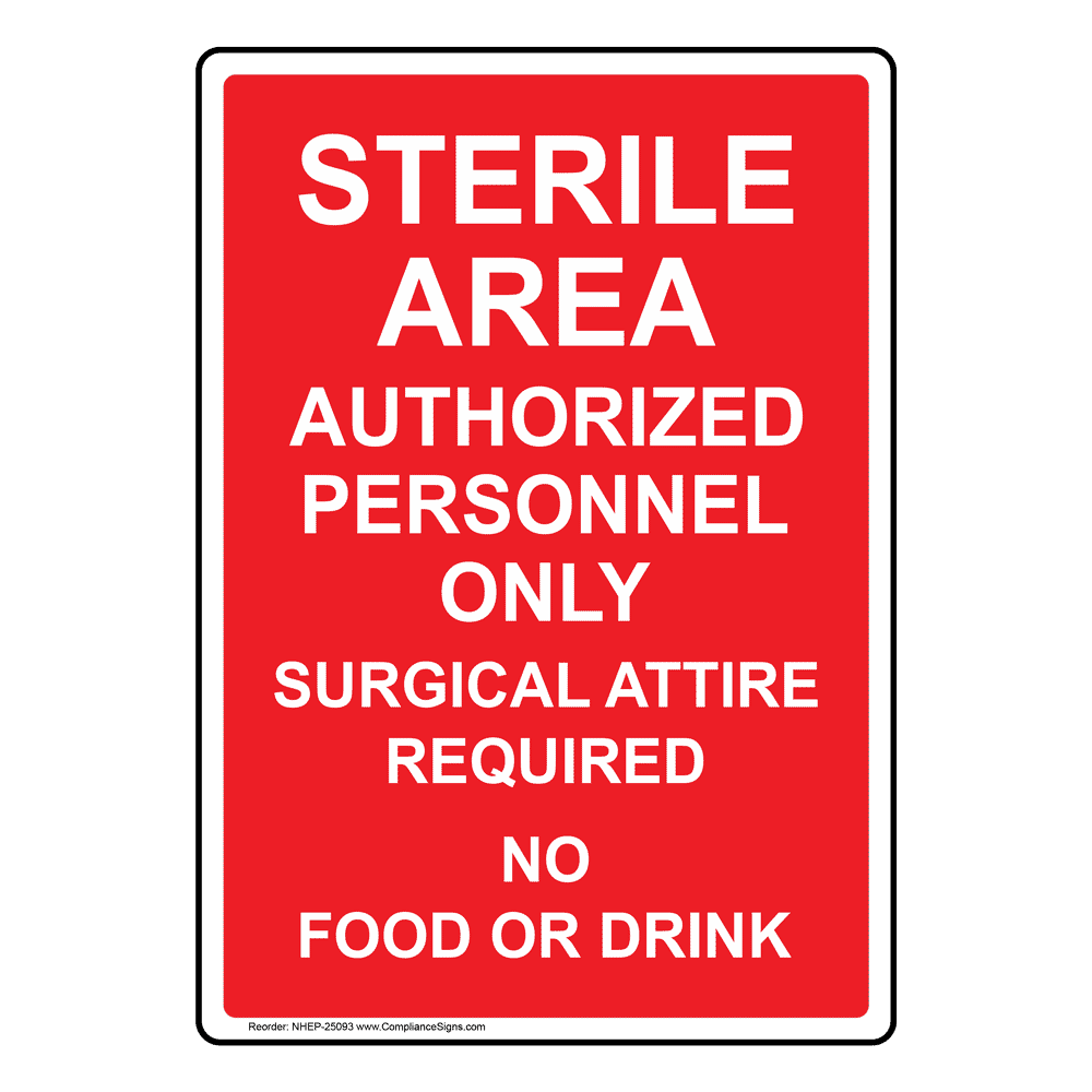 Lab Only Sign Red Vertical Sign - Sterile Area Authorized Personnel