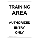 Portrait Training Area Authorized Entry Only Sign NHEP-25135