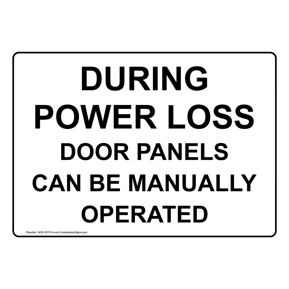 Exit Gates or Doors Sign - Power Loss Door Panels Can Be Manual