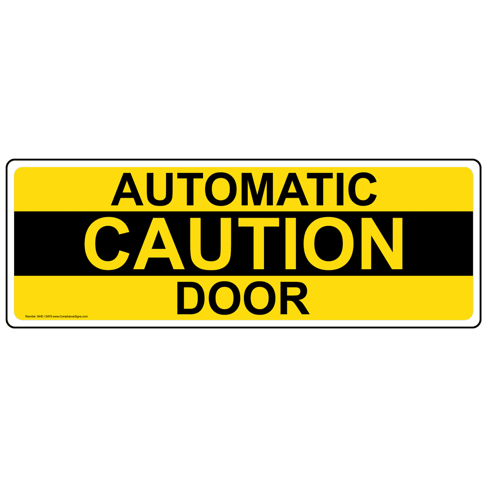 Caution These Doors Close Automatically Label with Arrows 24x2 inch 