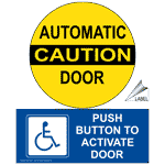 Caution Automatic Door Push Button To Activate Door Label Set NHE-9407