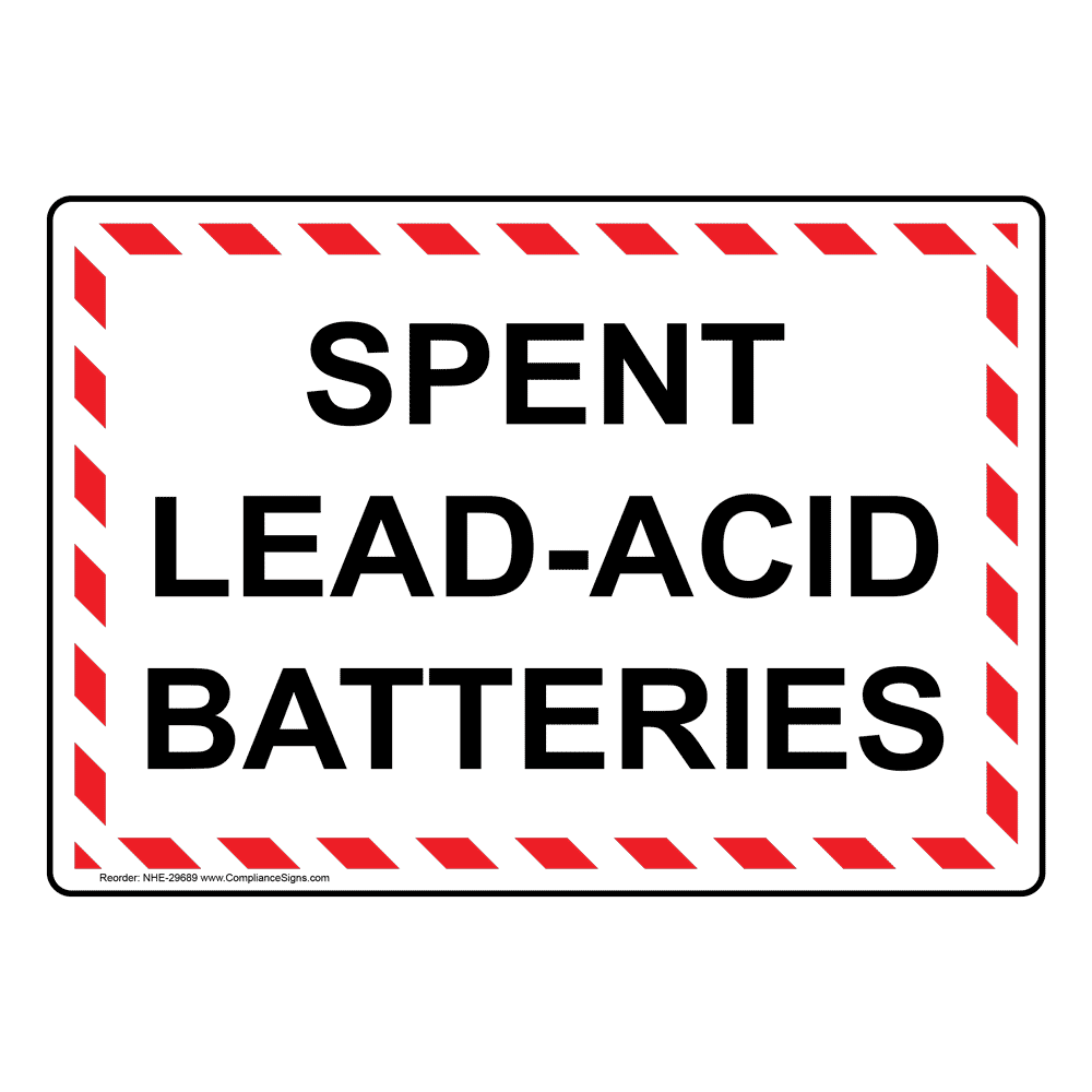 Hazmat Battery Sign Spent LeadAcid Batteries