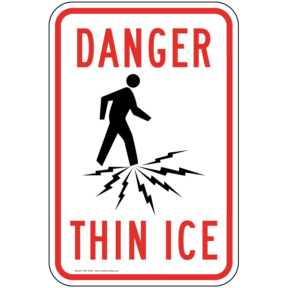 Danger Thin Ice Sign for Recreation PKE-19445