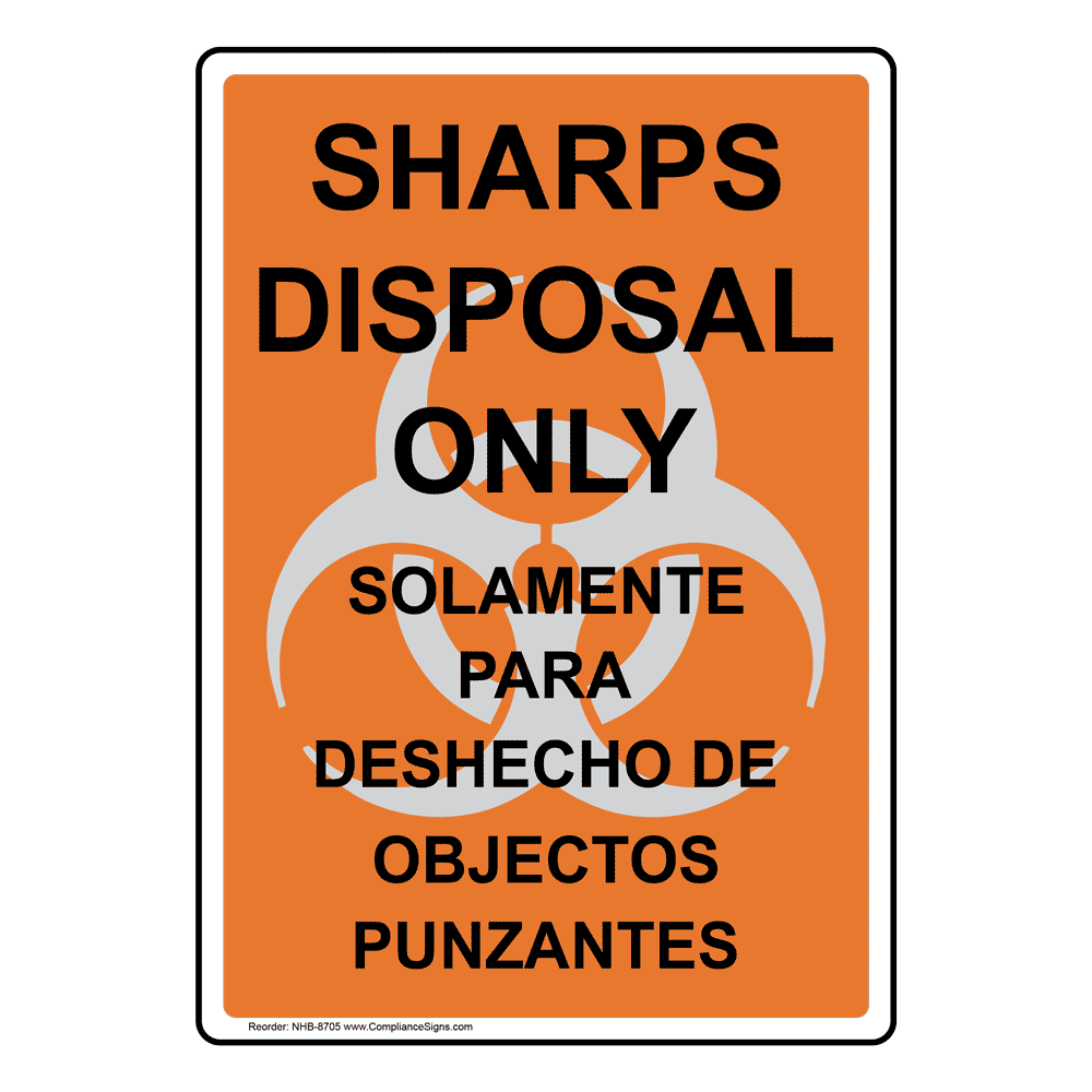 English + Spanish Vertical Sign - Sharps Disposal Only - Made in USA