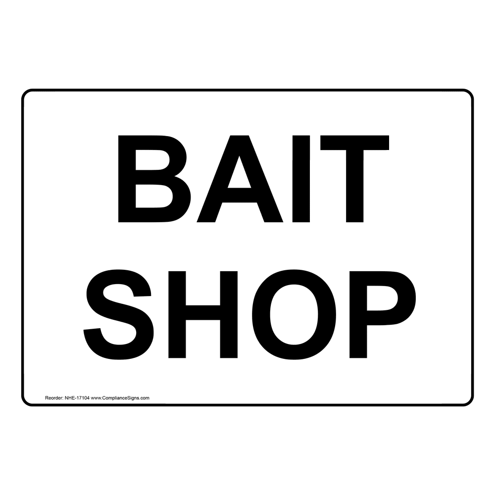 Recreation Fishing Sign - Bait Shop