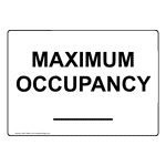 Custom Maximum Occupancy- Sign NHE-15664 Industrial Notices
