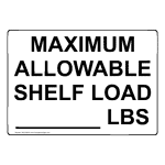 Maximum Allowable Shelf Load____Lbs Sign NHE-26915