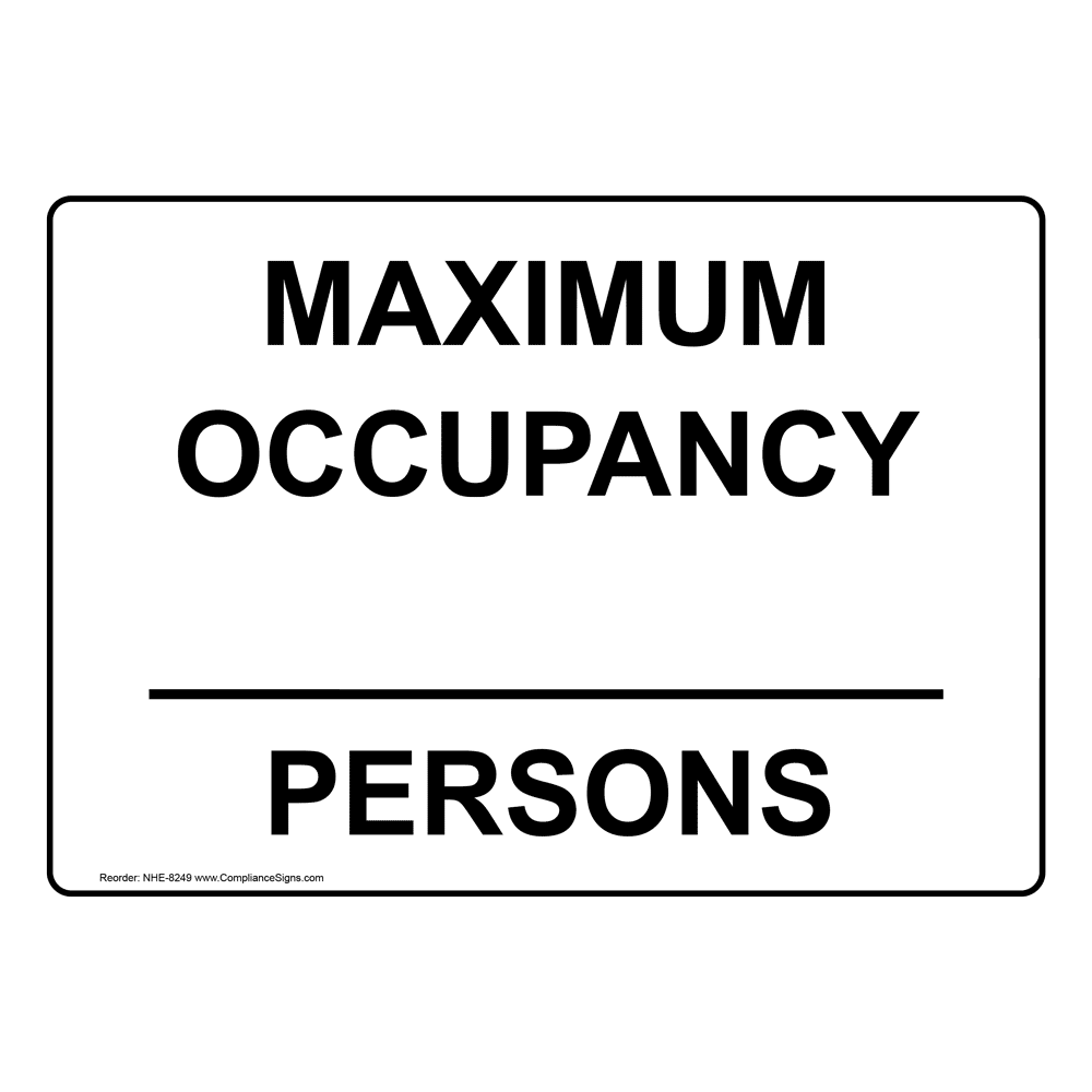 Maximum occupancy store sign