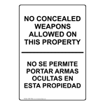 No Concealed Weapons Allowed On This Property Bilingual Sign NHB-16326