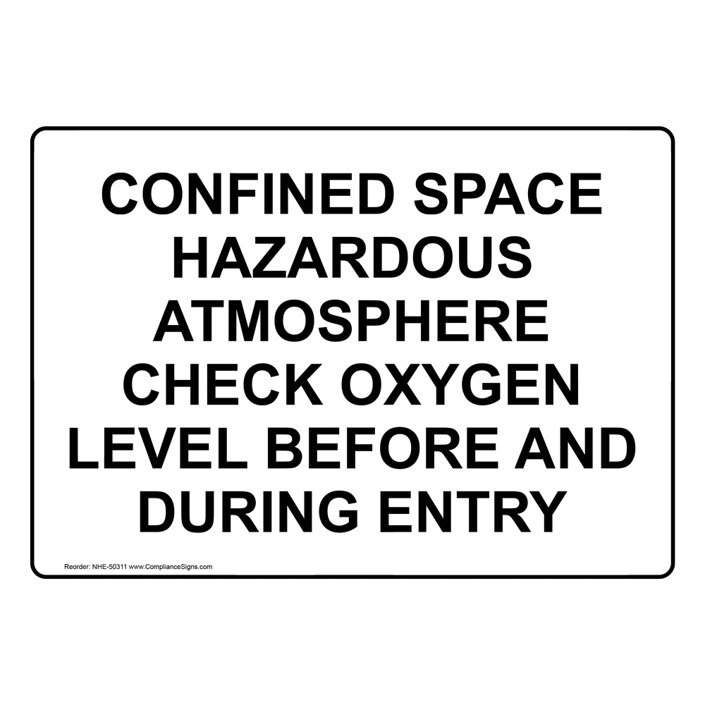 confined-space-hazardous-atmosphere-check-oxygen-sign-nhe-50311