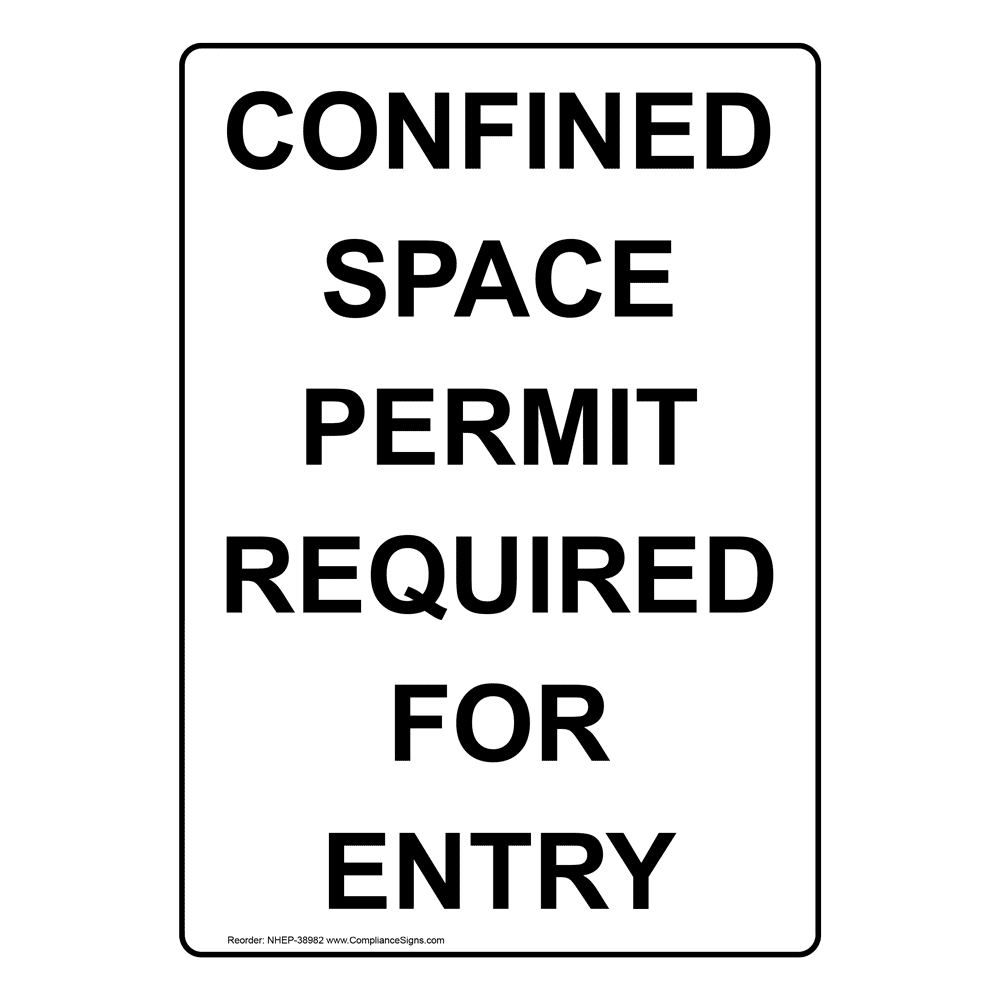 white-vertical-sign-confined-space-permit-required-for-entry