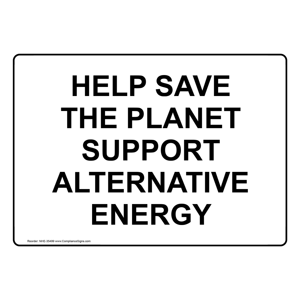 conserve-sign-help-save-the-planet-support-alternative-energy