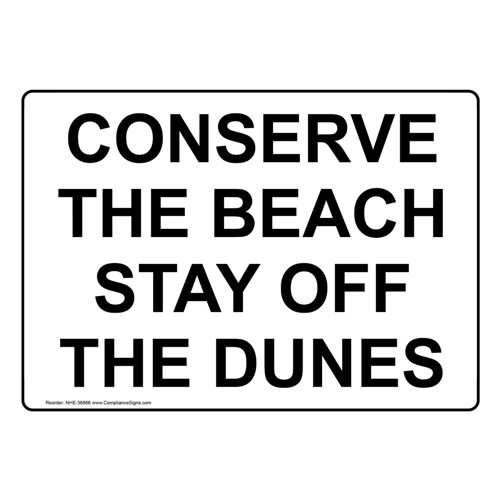 conserve-sign-conserve-the-beach-stay-off-the-dunes