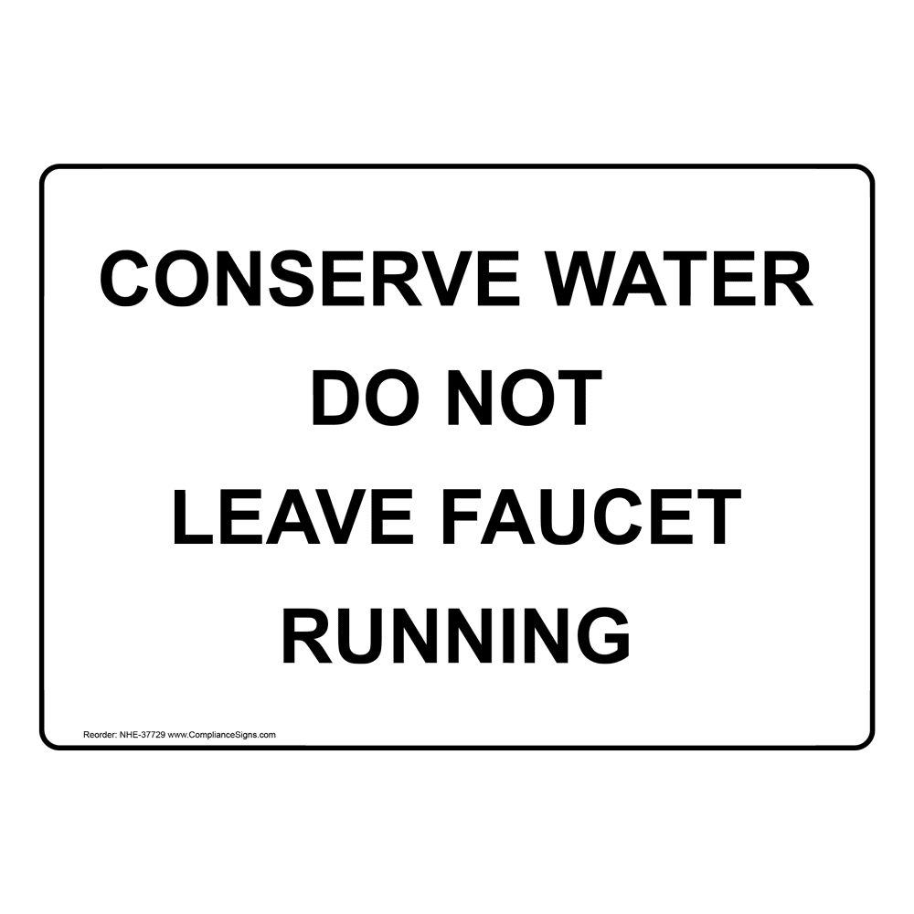 safety-sign-conserve-water-do-not-leave-faucet-running