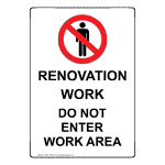 Portrait Renovation Work Do Not Enter Work Area Sign NHEP-13023 Worksite