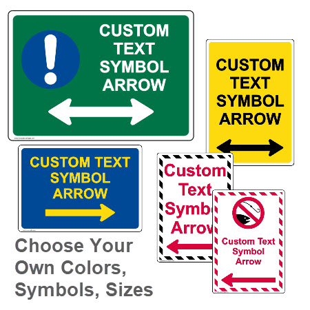 Custom Sign with Color, Symbol and Arrow Options