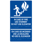 Blue ADA Braille IN CASE OF FIRE USE STAIRWAY English + Spanish Sign RRB-230_White_on_Blue
